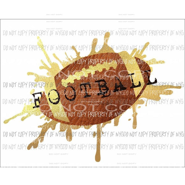 FOOTBALL gold paint splatter Sublimation transfers Heat Transfer