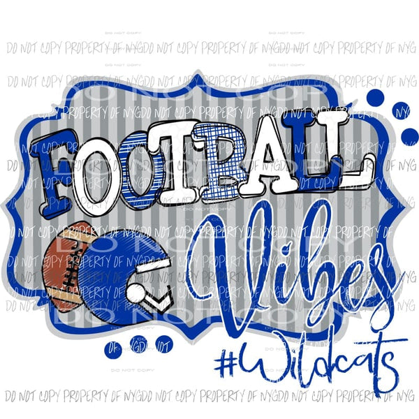 Football Vibes blue and white Sublimation transfers Heat Transfer