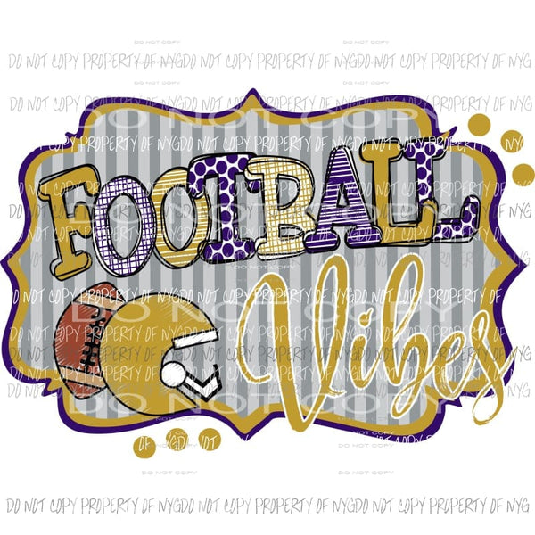 Football Vibes purple and gold Sublimation transfers Heat Transfer