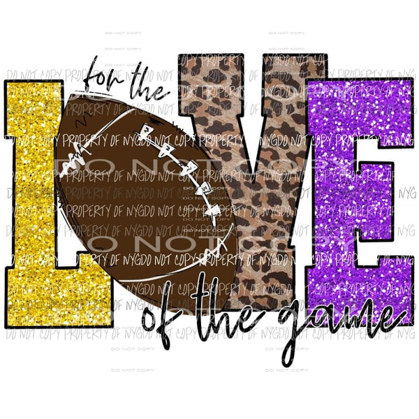 For the love of the game football Sublimation transfers Heat Transfer