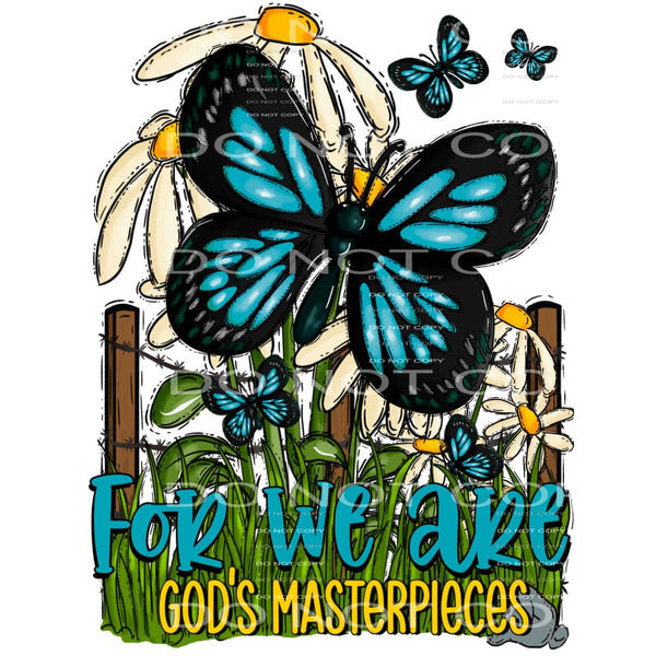 For we are gods master piece # 899 - Heat Transfer Graphic