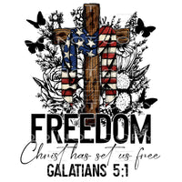 Freedom Christ has set us free # 376 Sublimation transfers -