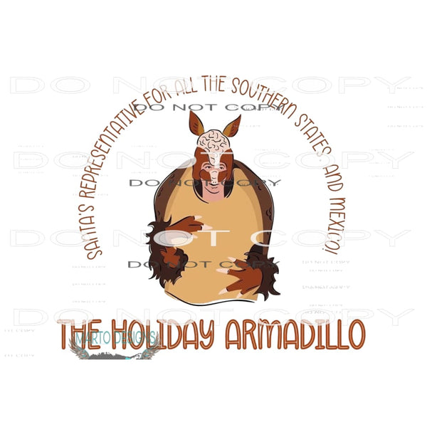 Friends Happy Holidays Armadillo # 1003 Sublimation