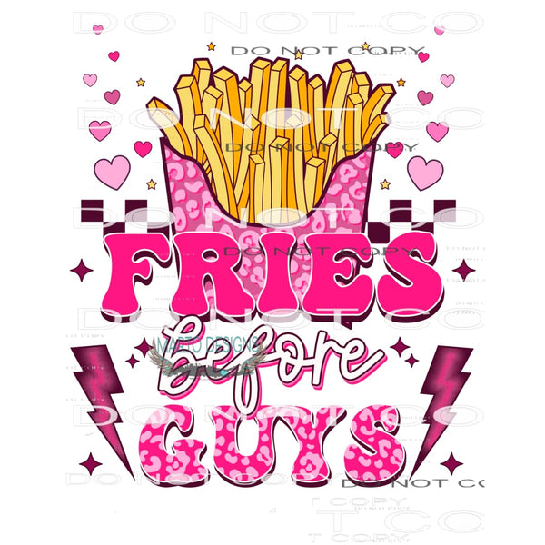 Fries Before Guys #8899 Sublimation transfers - Heat