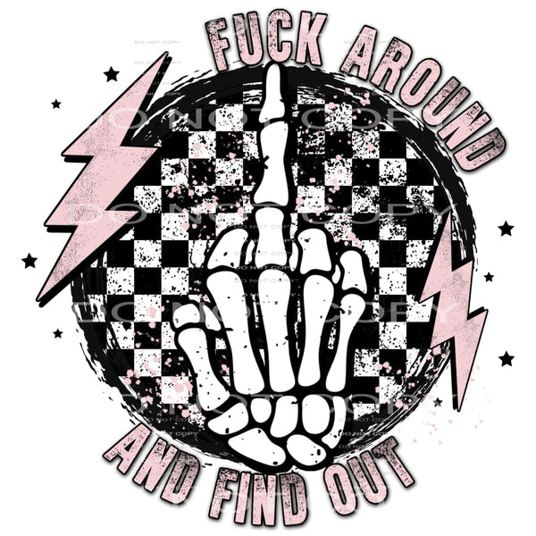 Fuck around and find out # 741 Sublimation transfers - Heat