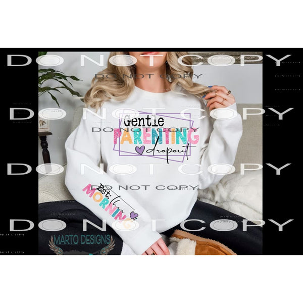 gentle Parenting dropout # 1822 Sublimation transfers