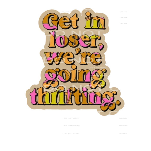 get in loser thifting # 88853 Sublimation transfers - Heat