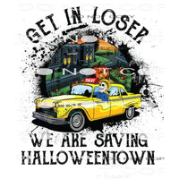 Get In Loser We’re Going Shopping #6137 Sublimation