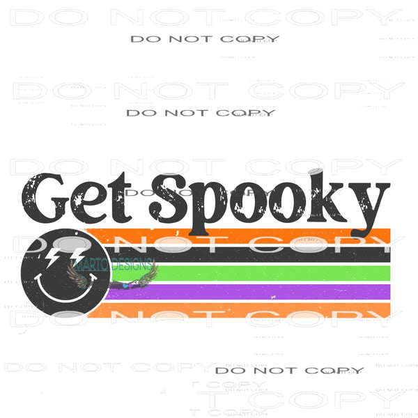 Get Spooky #7021 Sublimation transfers - Heat Transfer