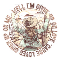 Giving up on love # 281 Sublimation transfer - Heat Transfer