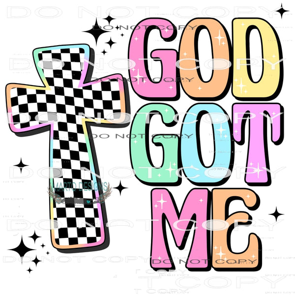 God Got Me #10215 Sublimation transfers - Heat Transfer