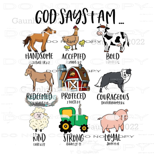 God Says I Am #8233 Sublimation transfers - Heat Transfer
