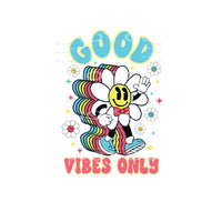 Good Vibes Only #4923 Sublimation transfers - Heat Transfer