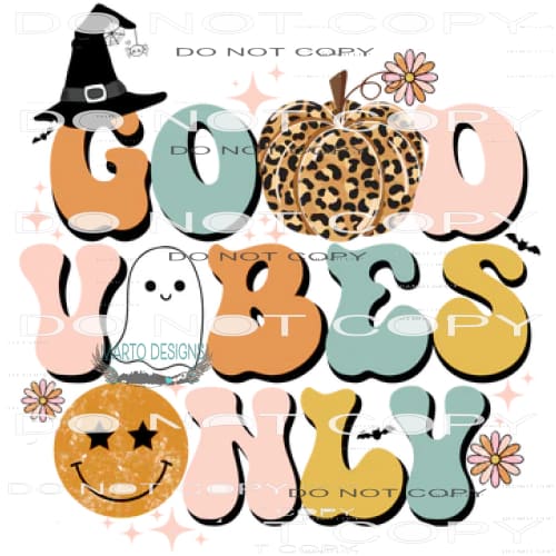 Good Vibes Only #6138 Sublimation transfers - Heat Transfer