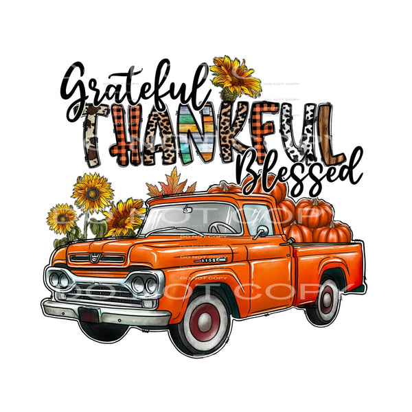 Grateful thankful and blessed # 692 Sublimation transfers -
