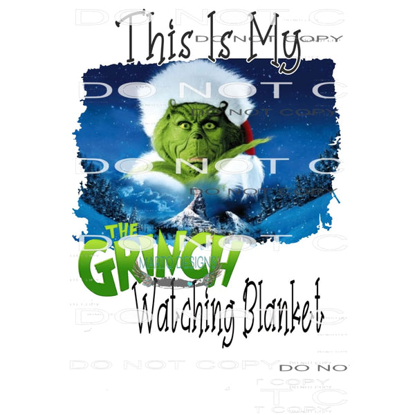 grinch watching blanket # 2526 Sublimation transfers - Heat