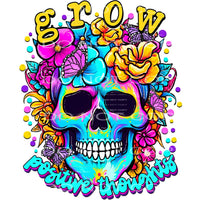 Grow positive thoughts # 820 Sublimation transfers - Heat