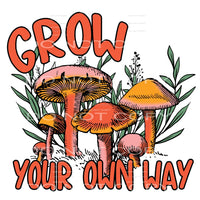Grow Your Own Way #4725 Sublimation transfers - Heat