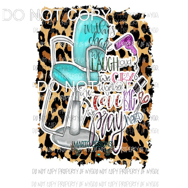 Hair Stylist In This Chair #3 teal leopard Sublimation transfers Heat Transfer