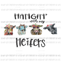 Hangin With My Heifers #6 cows floral print Sublimation transfers Heat Transfer