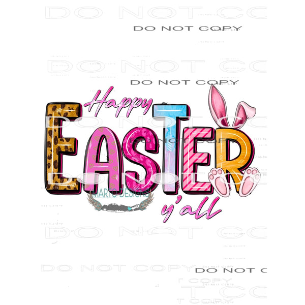 Happy Easter y’all #8907 Sublimation transfers - Heat