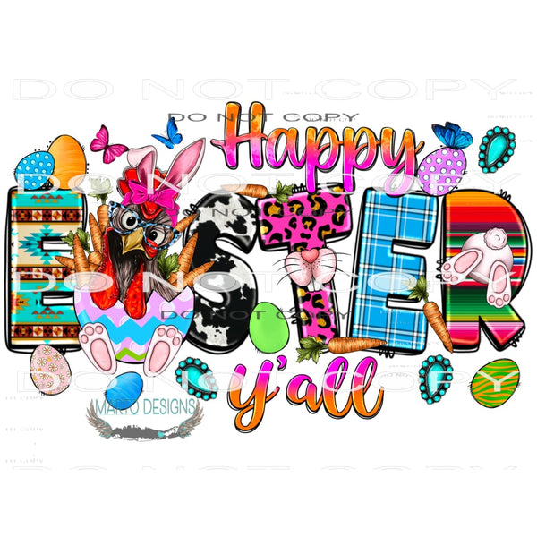 Happy Easter y’all #8908 Sublimation transfers - Heat