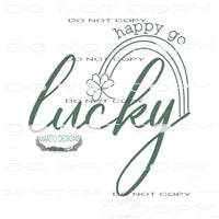 Happy Go Lucky #9208 Sublimation transfers - Heat Transfer