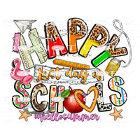 Happy Last Day Of Schools Hello Summer #10478 Sublimation