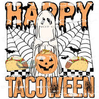 Happy Tacoweem #6730 Sublimation transfers - Heat Transfer