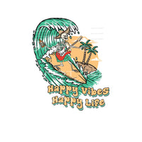 Happy Vibes Happy Life #4741 Sublimation transfers - Heat