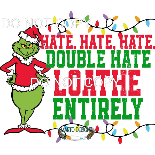 Hate Hate Hate Double Hate #218 Sublimation transfers