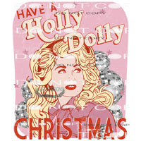 Have a Dolly Christmas # 1060 Sublimation transfers - Heat