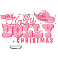 have a holly dolly christmas # 9962 Sublimation transfers -