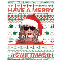 Have A Merry Swiftmas #8618 Sublimation transfers - Heat