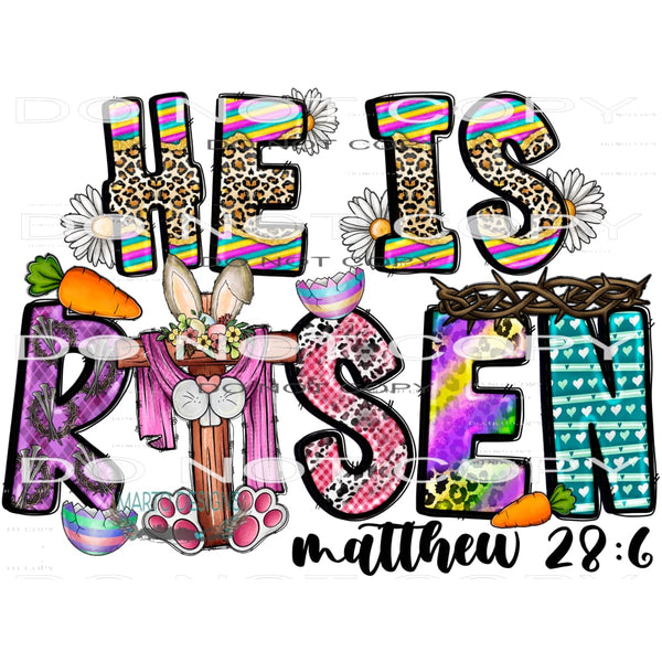 He Is Risen Matthew 28-6 #10027 Sublimation transfers - Heat