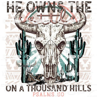 He Owns The Cattle On A Thousand Hills #8392 Sublimation