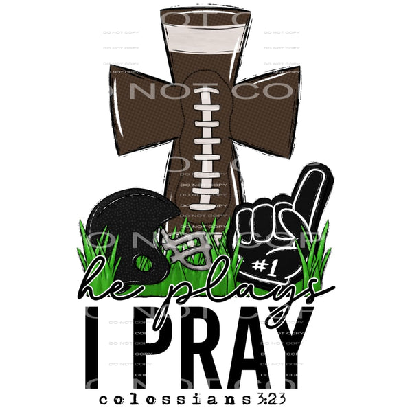 He plays i pray # 384 Sublimation transfers - Heat Transfer