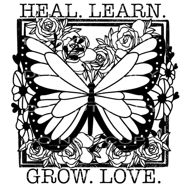 Heal learn grow love # 920 Sublimation transfers - Heat