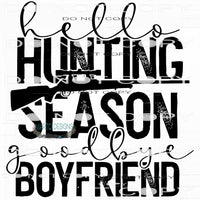 Hello Haunting Season Goodbye Boyfriend #7658 Sublimation