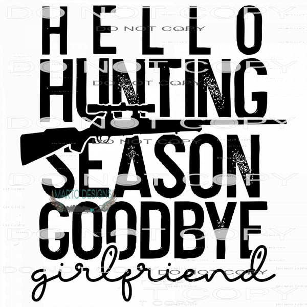 Hello Haunting Season Goodbye Girlfriend #7657 Sublimation