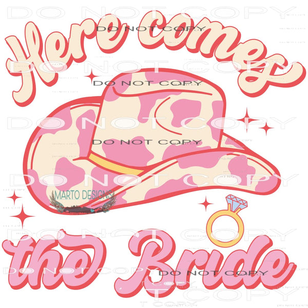 Here Comes Bride #6412 Sublimation transfers - Heat Transfer