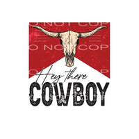Hey there cowboy # 258 Sublimation transfers - Heat Transfer