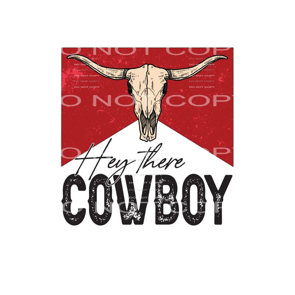 Hey there cowboy # 258 Sublimation transfers - Heat Transfer