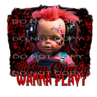 Hi im chucky wanna play # 841 Sublimation transfers - Heat