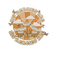 His Mercies Are #4785 Sublimation transfers - Heat Transfer