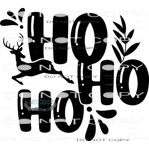 Ho Ho Ho #7954 Sublimation transfers - Heat Transfer Graphic