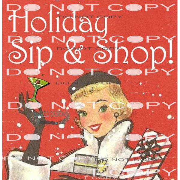 Holiday Sip And Shop #8125 Sublimation transfers - Heat