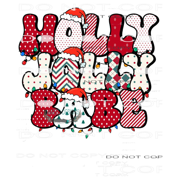 Holly Jolly Babe #8303 Sublimation transfers - Heat Transfer