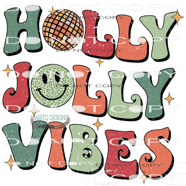 Holly Jolly Vibes #8004 Sublimation transfers - Heat