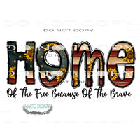 Home Of The Free #10902 Sublimation transfer - Heat